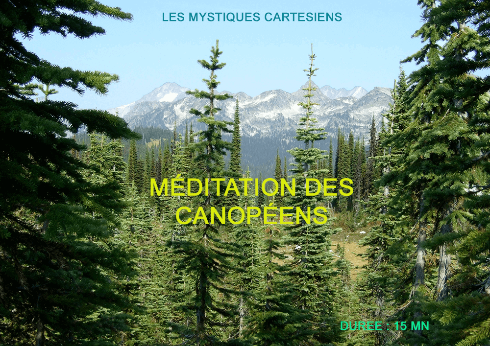 Méditation N°8 : Méditation des Canopéens.