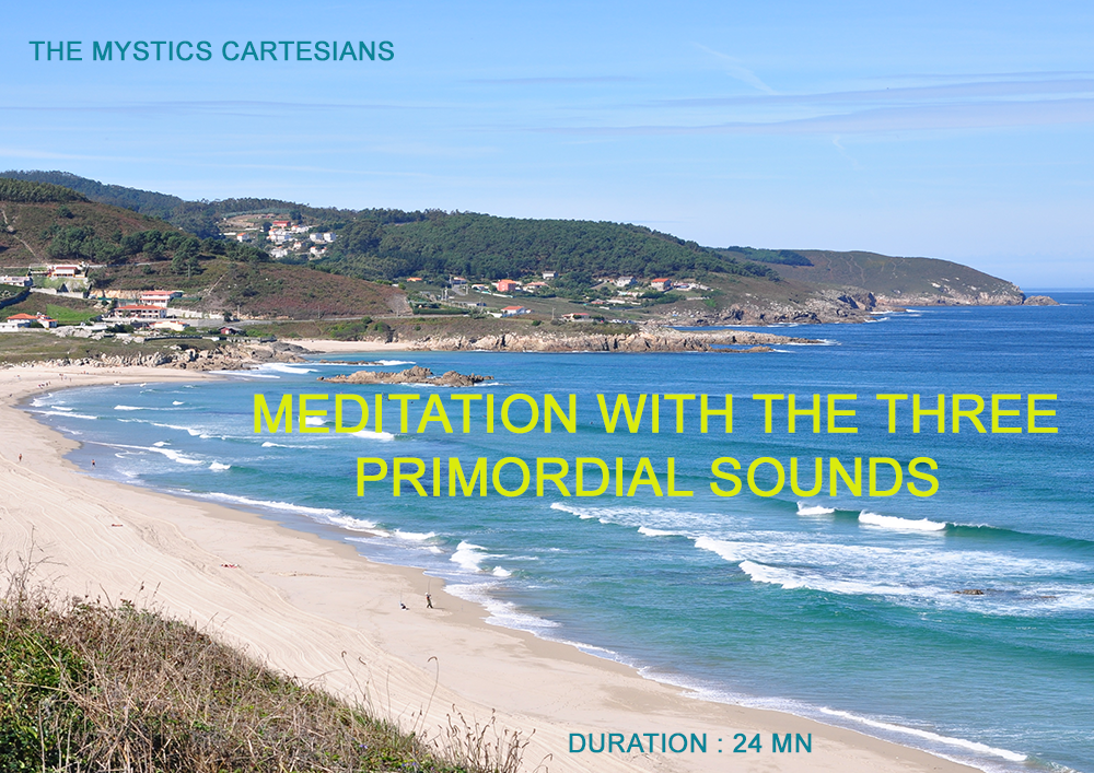 MEDITATION N ° 9: MEDITATION WITH THE THREE PRIMORDIAL SOUNDS AND ALIGNMENT WITH THE SCHUMAN RESONANCE, THE EARTH RESONANCE.